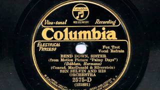 Bend Down, Sister  by Ben Selvin and his Orchestra, 1931