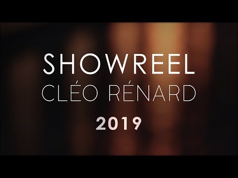 Cléo Rénard - SHOWREEL 2019 (Bande démo)