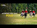 Manipur's Very Own Polo | It Happens Only in India | National Geographic