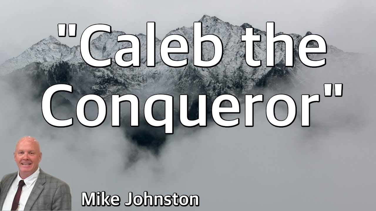 Caleb the Conqueror