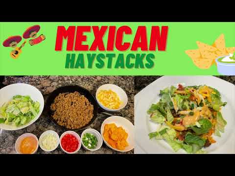 Mexican Haystacks  - Taco Salad. Kid friendly, fun crunchy and healthy. Taco meat and tortilla chips