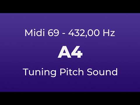 A4 Tuning Pitch | 432,00 Hz | Midi Key 69