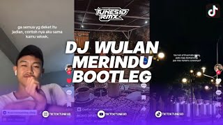 Download lagu DJ WULAN MERINDU 'BAWALAH DIRIKU OH SAYANG' BOOTLEG REMIX BY TUNESRMX mp3