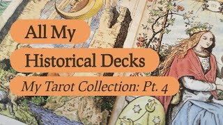 All My Historical Decks 💛 (My Tarot Collection 2025: Pt. 4)