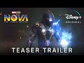 Marvel Studio's NOVA - Teaser Trailer (2023) Disney+