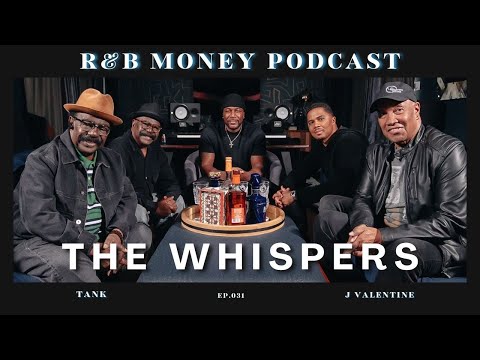 The Whispers • R&B MONEY Podcast • Episode 31