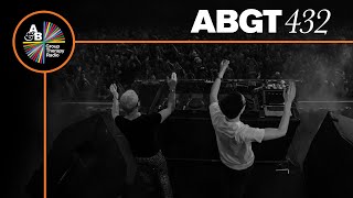 Group Therapy 432 with Above &amp; Beyond and ilan Bluestone