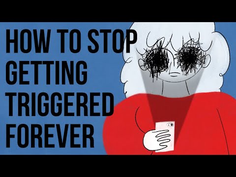 How to Stop Getting TRIGGERED Forever