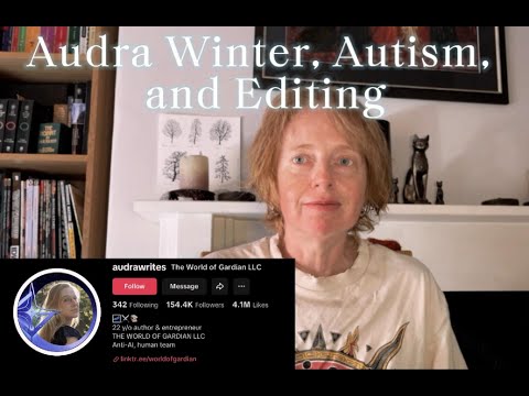 Audra Winter, paracosm worlds, autism, and the fear of editing text