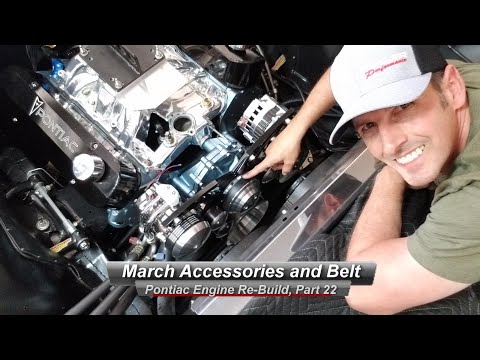 Pontiac V8 Rebuild, Part 22: How to Install March Performance Accessories and Belt Tensioning.
