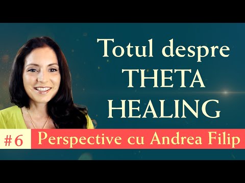 Totul despre Theta Healing®  | Perspective cu Andrea Filip ep. 6
