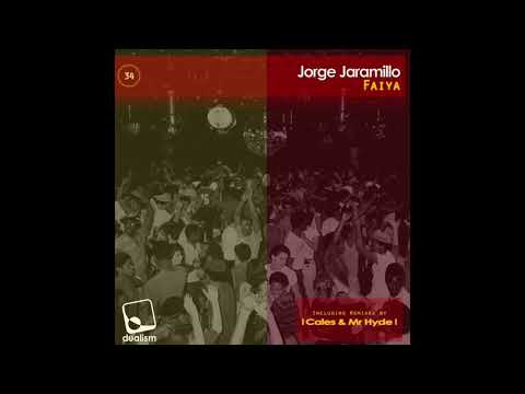 Jorge Jaramillo - Faiya (Cales & Mr Hyde Future Funk Remix) [Dualism Records]