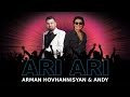 Arman Hovhannisyan Andy Ari Ari