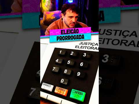 O IMPACTO DA PRORROGAÇÃO ELEITORAL