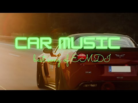 Car music / EMDI x Veronica Bravo/ best car music bass boosted/car music mix 2021