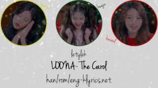LOOΠΔ (LOONA) The Carol Lyrics [Colour coded|HAN/ROM/ENG]