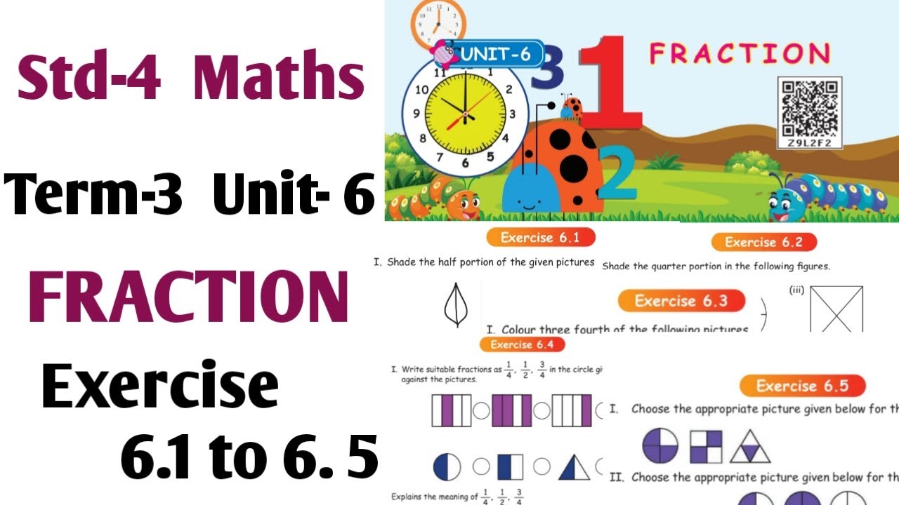4th Std Maths Term 3 Unit 6 | Fraction | Exercise 6.1 to 6.5 | Samacheer Kalvi