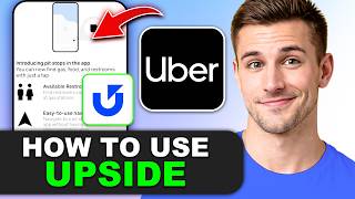 How to Use Upside with Uber in 2026