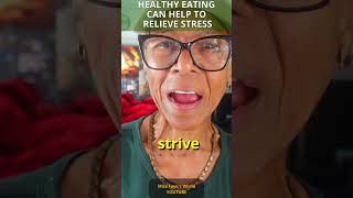 HEALTHY EATING CAN HELP TO RELIEVE STRESS: Relationship advice goals & tips