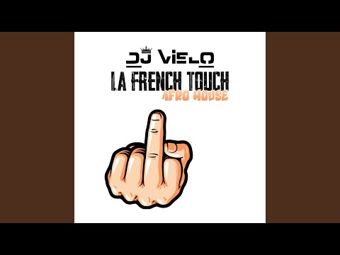 La French Touch (Afro house)