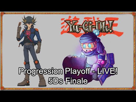 Progression Playoff LIVE - 5D's Finale