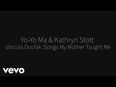 Yo-Yo Ma, Kathryn Stott - Songs My Mother Taught Me (Dvorák) - Commentary