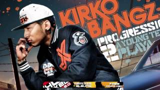 Kirko Bangz - Progession |2012|