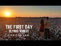The First Day - Larissa Lam (Far East Deep South lyric video)