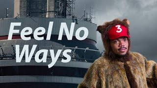 Chance The Rapper - Feel No Ways