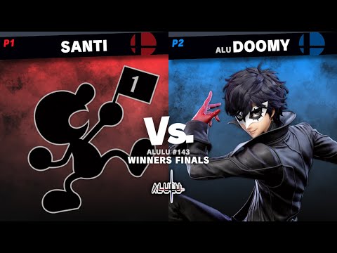 Alulu 143 Winners Finals - SANTI (Mr. Game & Watch/Piranha Plant) Vs Doomy (Joker)