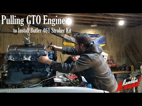 Pulling GTO Engine, for Butler 461 Stroker Kit Install