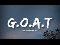 G.O.A.T - Diljit Dosanjh (Lyrics) | Lyrical Bam Panjabi