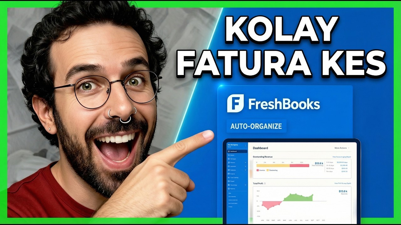 Freshbooks Eğitimi: 10 Dakikada Muhasebe ve Faturalama Rehberi