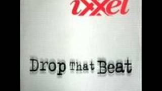 Ixxel -- Drop That Beat (Trans Mix)
