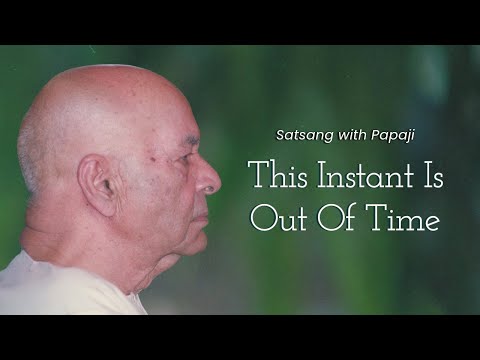 PAPAJI - This instant is out of time - 15 April 1993
