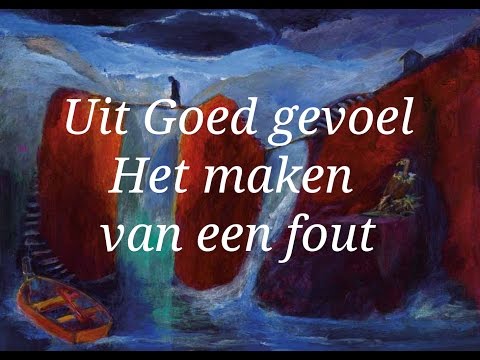 Uit Goed gevoel - Het maken van een fout