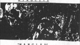 Atrocity - Mangled - Demo 1988 Pt. 1
