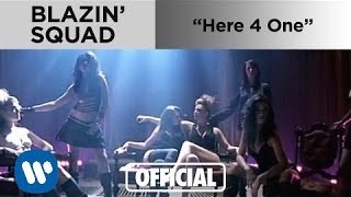 Blazin Squad - Here 4 One (Official Music Video)