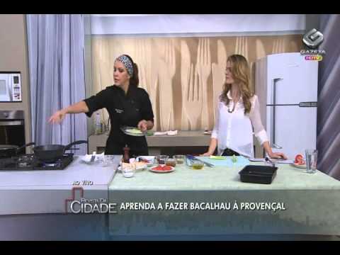Eliane Carvalho - TV Gazeta - Revista da Cidade 08/03/2013 - Receita de Bacalhau à Provençal
