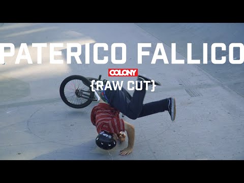 Paterico Fallico - {RAW CUT} - Colony BMX