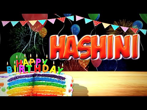 HASHINI Happy Birthday Song - Wish You Happy Birthday ( HASHINI)