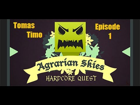 FTB Agrarian Skies HQ Ep 1 A Tinkers start!!!