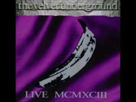 The Velvet Underground Live MCMXCIII (with Lou Reed)