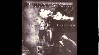 DENNiS GONZÁLEZ DALLAS--LONDON SEXTET :: Surely Goodness and Mercy (Kwela for Carol) (1987)