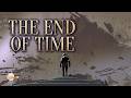 The End Of Time Heat Death Big Rip Or Big Crunch