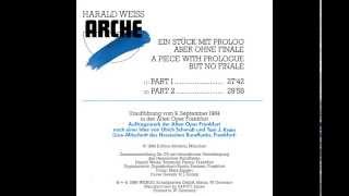 Harald Weiss "Arche". Part 2