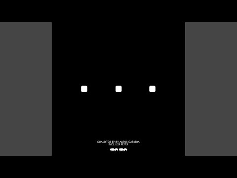 Cuadritos (Leix Remix)
