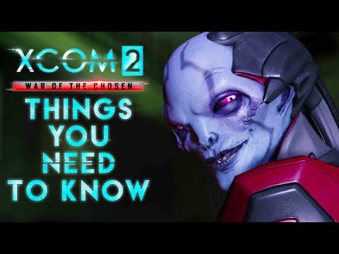 XCOM 2: War of the Chosen - 10 Things To Know When Starting A New Game