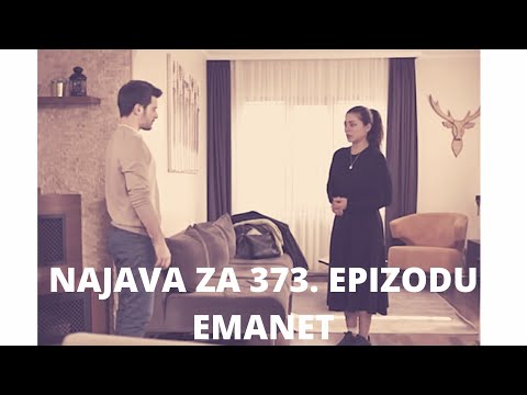 EMANET (FATALNA LJUBAV) 373. EPIZODA-NAJAVA/SEHER SE SAKRILA OD JAMANA!
