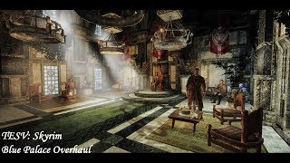 TESV: Skyrim - Mod: Blue Palace Overhaul